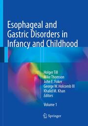 Esophageal and Gastric Disorders in Infancy and Childhood