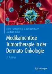 Medikamentöse Tumortherapie in der Dermato-Onkologie - Cover