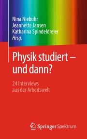 Physik studiert - und dann?
