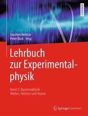 Lehrbuch zur Experimentalphysik 5 - Quantenphysik