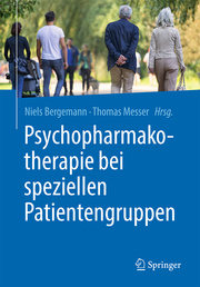 Psychopharmakotherapie bei speziellen Patientengruppen