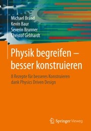 Physik begreifen - besser konstruieren - Cover