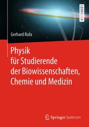Physik für Studierende der Biowissenschaften, Chemie und Medizin - Cover