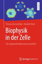 Biophysik in der Zelle - Cover
