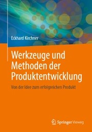 Werkzeuge und Methoden der Produktentwicklung