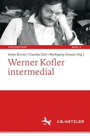 Werner Kofler intermedial - Cover