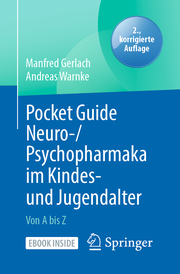 Pocket Guide Neuro-/Psychopharmaka im Kindes- und Jugendalter