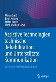 Assistive Technologien, technische Rehabilitation und Unterstützte Kommunikation - Cover