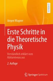 Erste Schritte in die Theoretische Physik - Cover