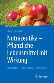 Nutrazeutika - Pflanzliche Lebensmittel mit Wirkung - Cover