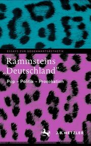 Rammsteins 'Deutschland'