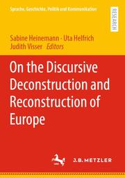 On the Discursive Deconstruction and Reconstruction of Europe - Cover