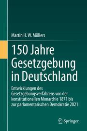150 Jahre Gesetzgebung in Deutschland