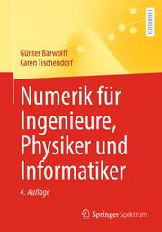 Numerik für Ingenieure, Physiker und Informatiker - Cover