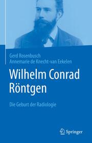 Wilhelm Conrad Röntgen - Cover