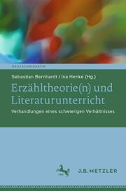 Erzähltheorie(n) und Literaturunterricht - Cover
