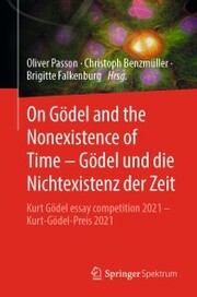 On Gödel and the Nonexistence of Time - Gödel und die Nichtexistenz der Zeit
