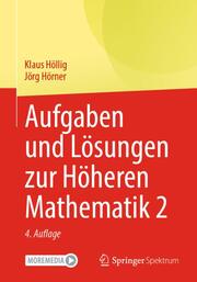 Aufgaben und Lösungen zur Höheren Mathematik 2 - Cover