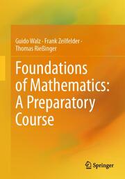 Foundations of Mathematics: A Preparatory Course - Cover
