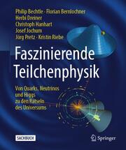 Faszinierende Teilchenphysik - Cover