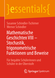 Mathematische Geschichten VIII - Stochastik, trigonometrische Funktionen und Beweise - Cover
