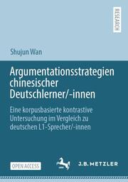 Argumentationsstrategien chinesischer Deutschlerner/-innen