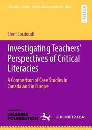 Investigating Teachers Perspectives of Critical Literacies