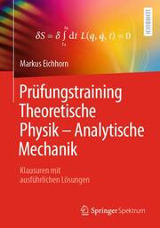 Prüfungstraining Theoretische Physik - Analytische Mechanik
