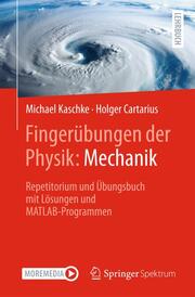 Fingerübungen der Physik: Physik der Bewegung und des Kontinuums