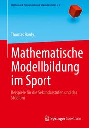 Mathematische Modellbildung im Sport