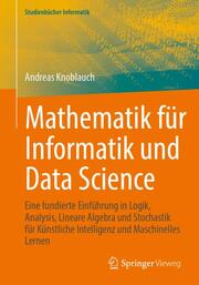 Mathematik für Informatik und Data Science