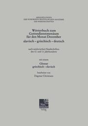 Wörterbuch zum Gottesdienstmenäum für den Monat Dezember slavisch - griechisch - deutsch