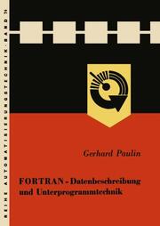 FORTRAN Datenbeschreibung und Unterprogrammtechnik