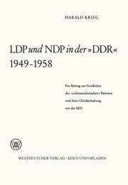 LDP und NDP in der 'DDR' 1949 - 1958