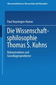 Die Wissenschaftsphilosophie Thomas S. Kuhns - Cover