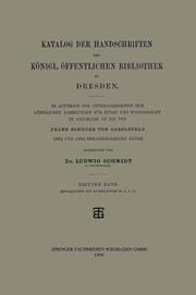 Katalog der Handschriften der Königl.Öffentlichen Bibliothek zu Dresden