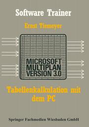 Tabellenkalkulation mit Microsoft Multiplan 3.0 auf dem PC - Cover