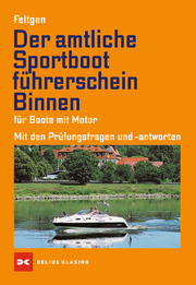 Der amtliche Sportbootführerschein Binnen