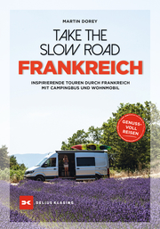 Take the Slow Road: Frankreich