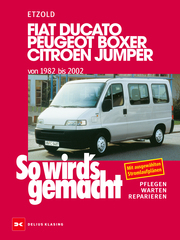 Fiat Ducato/Peugeot Boxer/Citroen Jumper von 1982 bis 2002
