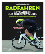 Radfahren im Triathlon und Einzelzeitfahren - Cover