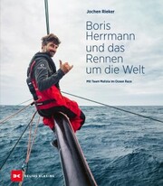 Boris Herrmann und das Rennen um die Welt - Cover