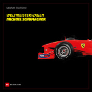 Weltmeisterwagen Michael Schumacher