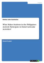 What Makes Students in the Philippines Actively Participate in Extra-Curricular Activities?
