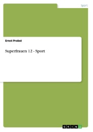 Superfrauen 12 - Sport