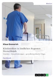 Kliniksterben in ländlichen Regionen Deutschlands
