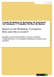 Report on the Workshop 'Corruption. How, and why, to avoid it'