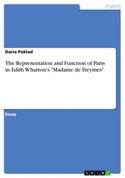 The Representation and Function of Paris in Edith Wharton's 'Madame de Treymes'