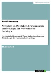 Verstehen und Verstehen. Grundlagen und Methodologie der 'verstehenden' Soziologie - Cover
