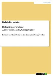 Definitionsgrundlage Außer-Haus-Markt/Gastgewerbe